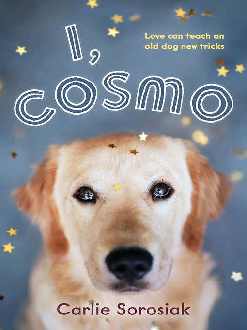 Title details for I, Cosmo by Carlie Sorosiak - Wait list